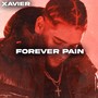 Forever Pain (Explicit)