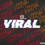 Viral (Explicit)