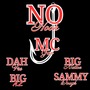 No Hook (feat. Dah Fre, Big Nation, SammyDough & Big A.Z.) [Explicit]