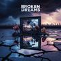 Broken Dreams (feat. YoungBloodRap, Iamsoul & Joe Gautrey)