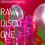 Raw Disco One