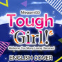 Tough Girl (From Makeine: Too Many Losing Heroines!)