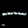 Who Want The Smoke? (feat. IamKvvngTutt) [Explicit]