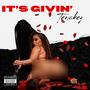 IT'S GIVIN (Explicit)