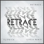 Retrace (Ilvela Remix)