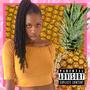 Pineapple Fruit (feat. Landr) [Explicit]