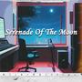 Serenade Of The Moon