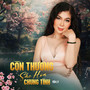 Còn Thương Sắc Hoa Chung Tình