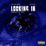 Lookin In (Explicit)