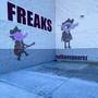 Freaks (Explicit)