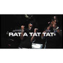 Rat A Tat Tat (Explicit)