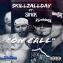 On Call (feat. Sinek) [Explicit]