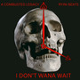 I Don’t Wana Wait (Explicit)