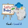 SaPa Baby (Vocal) - Level 2