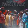 Face to Face (feat. Deuce Fantastick, Jay Bangarang, Arlo Maverick, Yak & R.J. Cui) [Explicit]