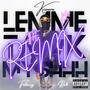 Lemme Talk My Shhh (feat. Ha$e) [The Remix] [Explicit]