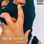 Don't Give Up On Me (feat. K-Riz) [Explicit]