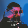 Freestyle Session #10 Stop (Explicit)