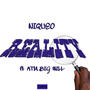 Reality (feat. ATM Big Will) [Explicit]