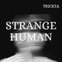 Strange Human (Explicit)