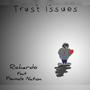 Trust Issues (feat. Pounds Nation) [Explicit]