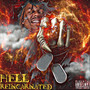 HELL REINCARNATED (Explicit)