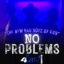 No Problems