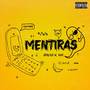 MENTIRAS (Explicit)