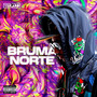 BRUMA NORTE (Explicit)