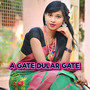 A GATE DULAR GATE - SANTALI