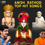 Anish Rathod Top Hit Songs