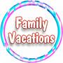 Family Vacations