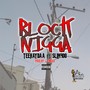 Block Ni**a (feat. Slim 400)