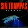 SIN TRAMPAS