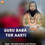 Guru Baba Tor Aarti