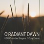 O Radiant Dawn