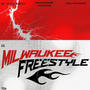 Milwaukee Freestyle (Explicit)