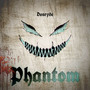 Phantom