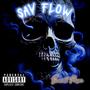 Sav Flow (Explicit)