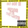 Before It's Too Late (Explicit)