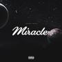 Miracle (Explicit)