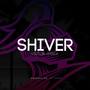 Shiver (Explicit)