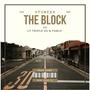 THE BLOCK (feat. Lt Triple Og & P.A.B.L.O)