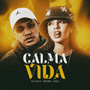 Calma Vida (Explicit)