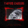 Varios Cascos (Explicit)