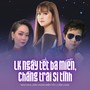 LK Ngày Tết Ba Miền, Chàng Trai Si Tình