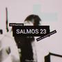 SALMO 23 (feat. Young Real) [Explicit]