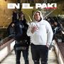 EN EL PAKI (feat. Nuski) [Explicit]