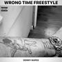 Wrong Time Freestyle (Explicit)