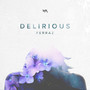 Delirious EP